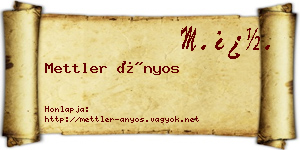Mettler Ányos névjegykártya